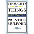 Thoughts Are Things