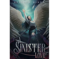 A Sinister Love
