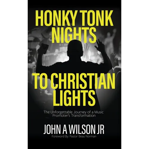 Honky Tonk Nights to Christian Lights