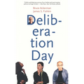 Deliberation Day (Revised)
