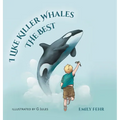 I Like Killer Whales the Best