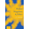 Welfare, Happiness, and Ethics