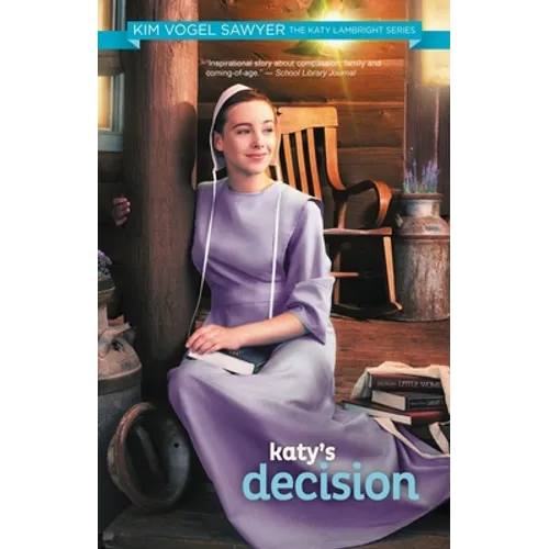 Katy's Decision