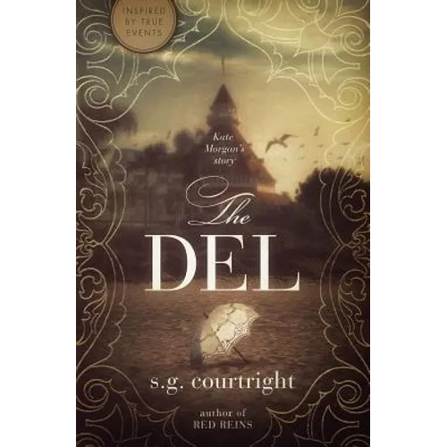 The Del: Kate Morgan's Story