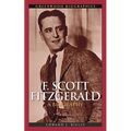 F. Scott Fitzgerald: A Biography