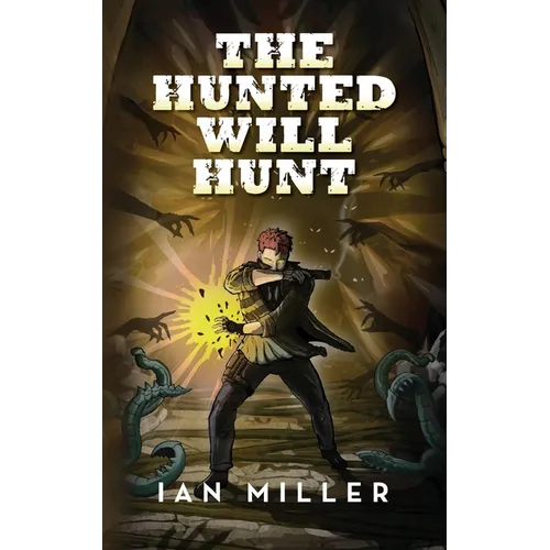 The Hunted Will Hunt