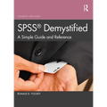 SPSS Demystified: A Simple Guide and Reference