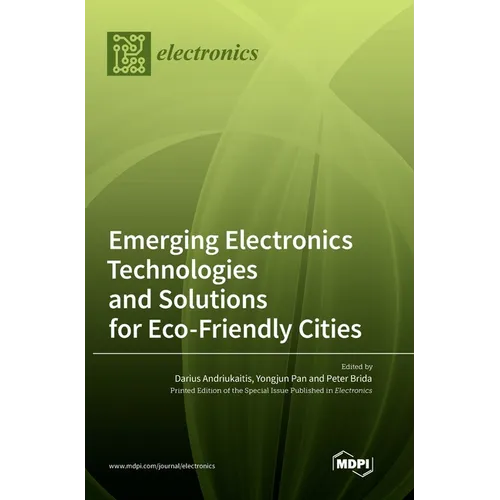 Emerging Electronics Technologies and Solutions for Eco-Friendly Cities