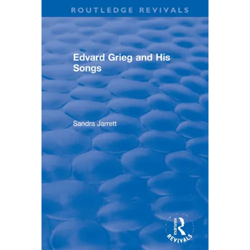 Edvard Grieg and His Songs