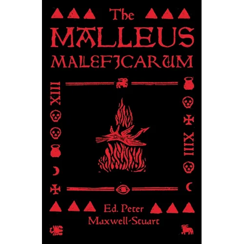 The Malleus Maleficarum