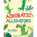 Acrobatic Alligators