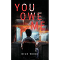 You Owe Me