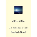Silver Star: An American Tale