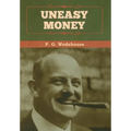 Uneasy Money