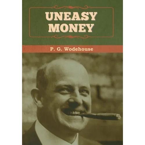 Uneasy Money