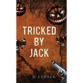 Tricked by Jack: A Dark Halloween Mafia Romance