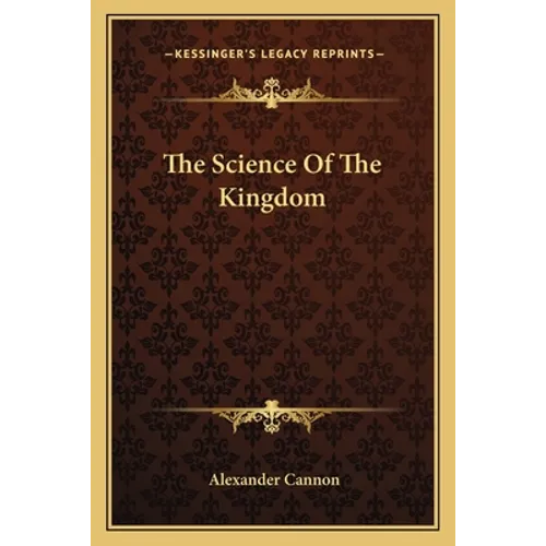 The Science Of The Kingdom