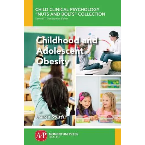 Childhood and Adolescent Obesity