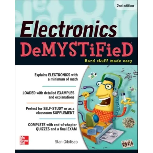Electronics Demystified, Second Edition