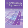 Teaching Secondary English with ICT