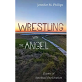Wrestling with the Angel
