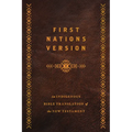 First Nations Version, Bonded Leather: An Indigenous Bible Translation of the New Testament