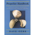 The Propeller Handbook: The Complete Reference for Choosing, Installing, and Understanding Boat Propellers
