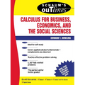 Schaum's Outline of Calculus for Business, Economics, and the Social Sciences