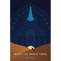 While the World Turns