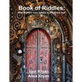 Book of Riddles: Best Riddles from Sphinx to the Space Age