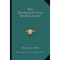 The Edinburgh New Dispensatory