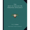 The Keys to Success Or Personal Efficiency