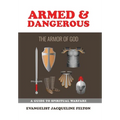 Armed & Dangerous: The Armor of God