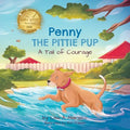 Penny the Pittie Pup: A Tail of Courage