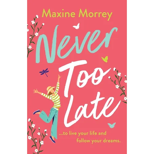 Never Too Late