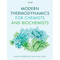 Modern Thermodynamics for Chemists and Biochemists