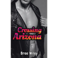 Crossing Arizona