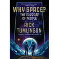Why Space?: The Purpose of People