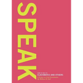 Speak: How to Talk to Classmates and Others: A Primer to Oral Presentations
