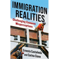 Immigration Realities: Challenging Common Misperceptions