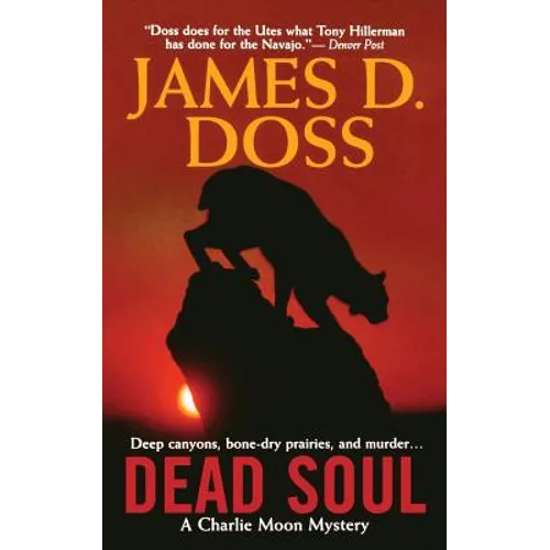 Dead Soul: A Charlie Moon Mystery