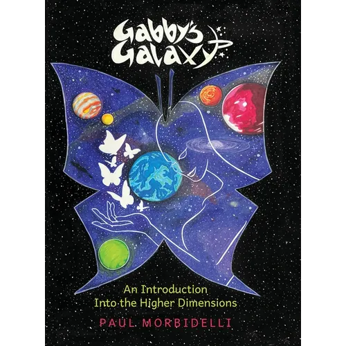Gabby's Galaxy: An Introduction Into The Higher Dimensions