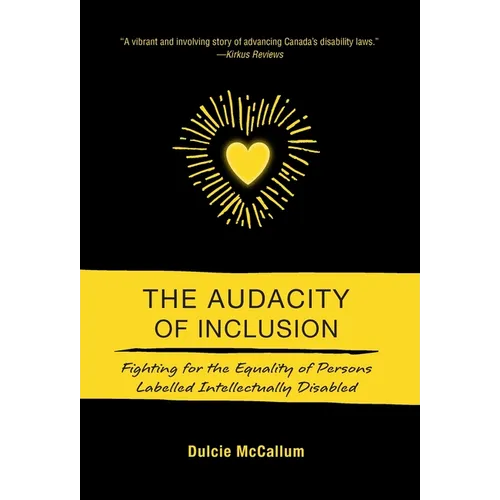 The Audacity of Inclusion: Fighting for the Equality of Persons Labelled Intellectually Disabled