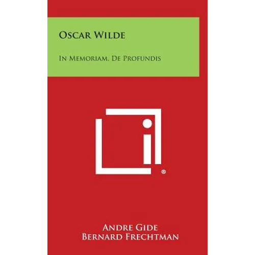 Oscar Wilde: In Memoriam, de Profundis