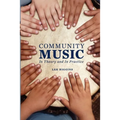 Community Music: In Theory and in Practice