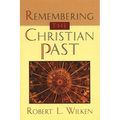 Remembering the Christian Past