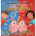 Your Lungs at Work!