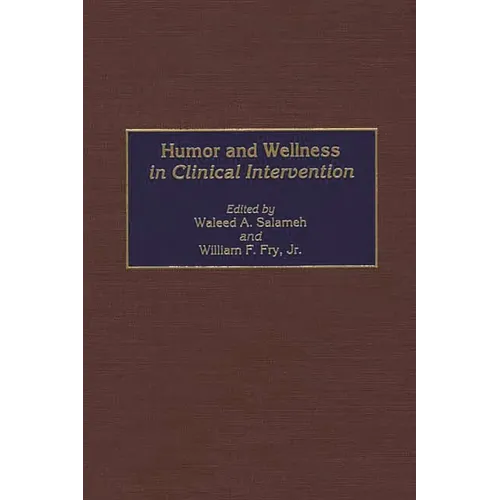 Humor and Wellness in Clinical Intervention