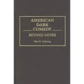 American Dark Comedy: Beyond Satire