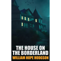 The House on the Borderland